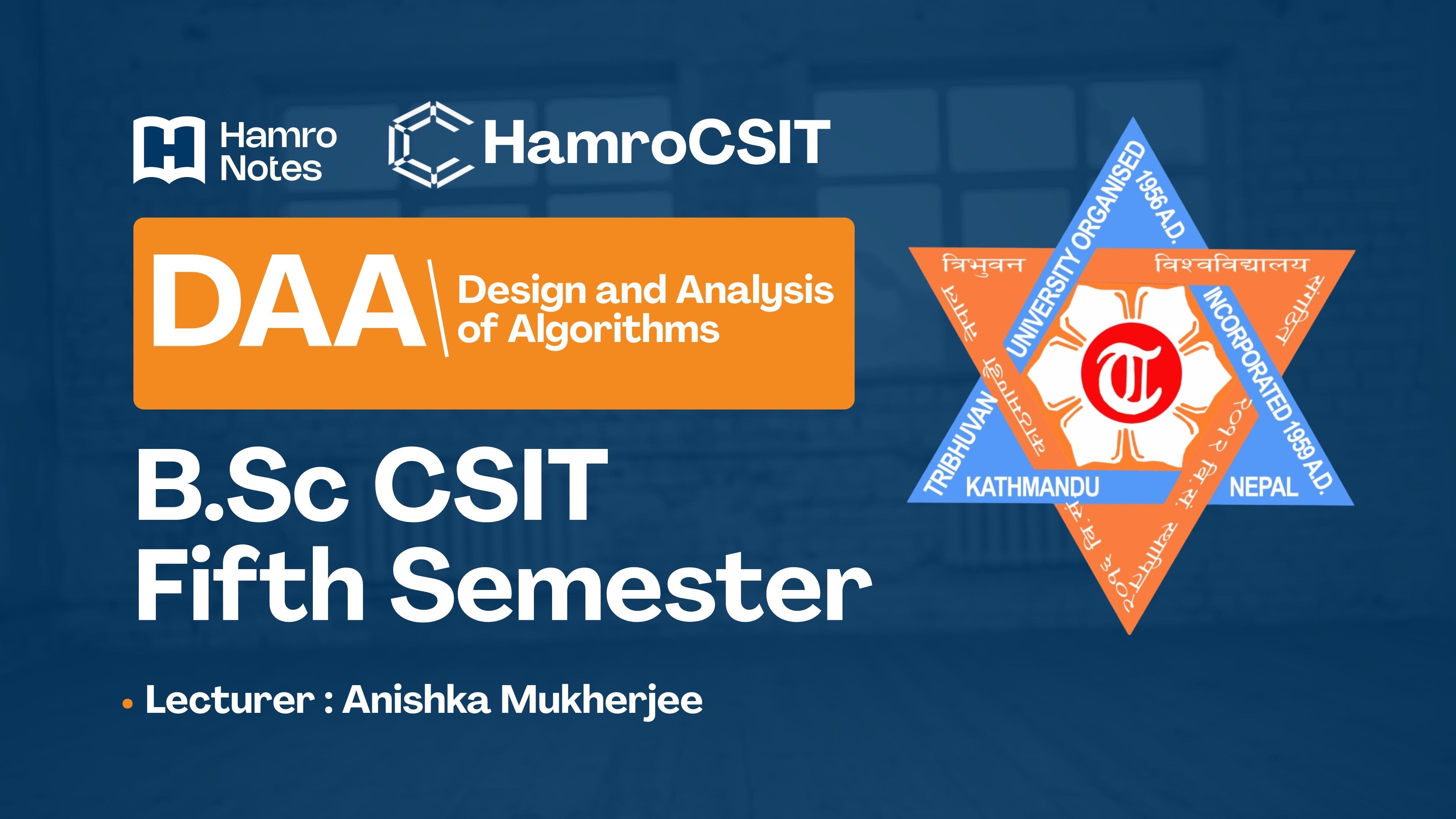 Design and Analysis of Algorithms (DAA)