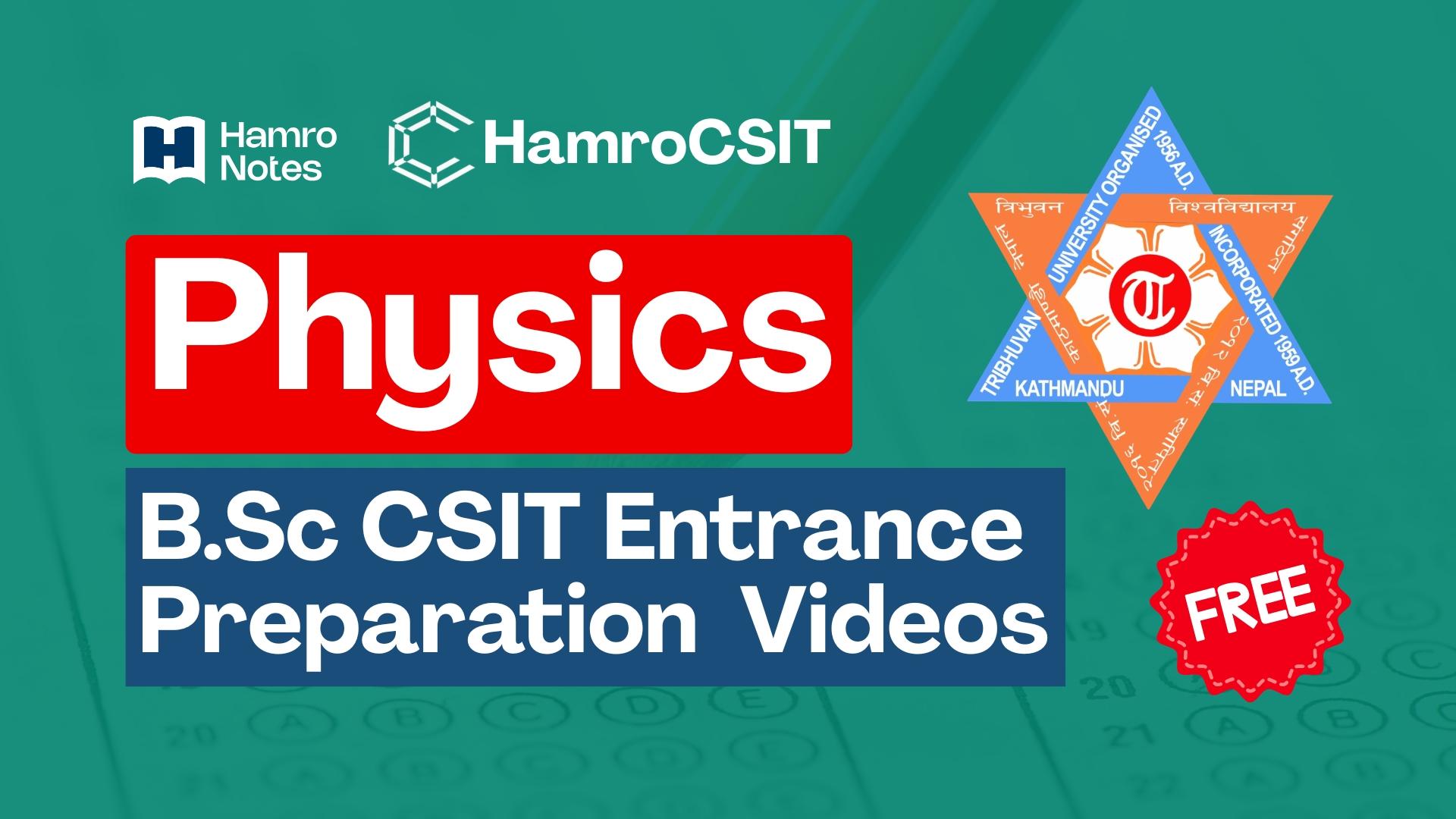 Physics CSIT Entrance